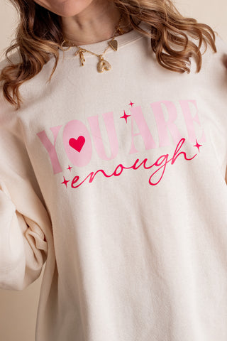 You Are Enough Sweatshirt