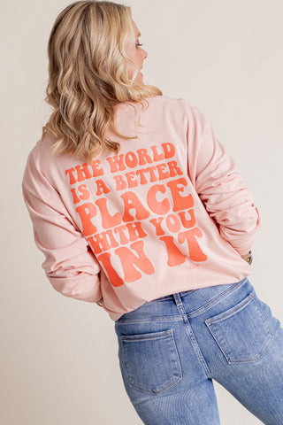 A Better Place Long Sleeve Tee