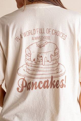 Always Choose Pancakes Tee