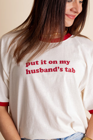 Put It On My Husband's Tab Tee